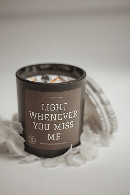 Light Whenever You Miss Me candle top view organic soy wax cotton wick 60 hour burn time